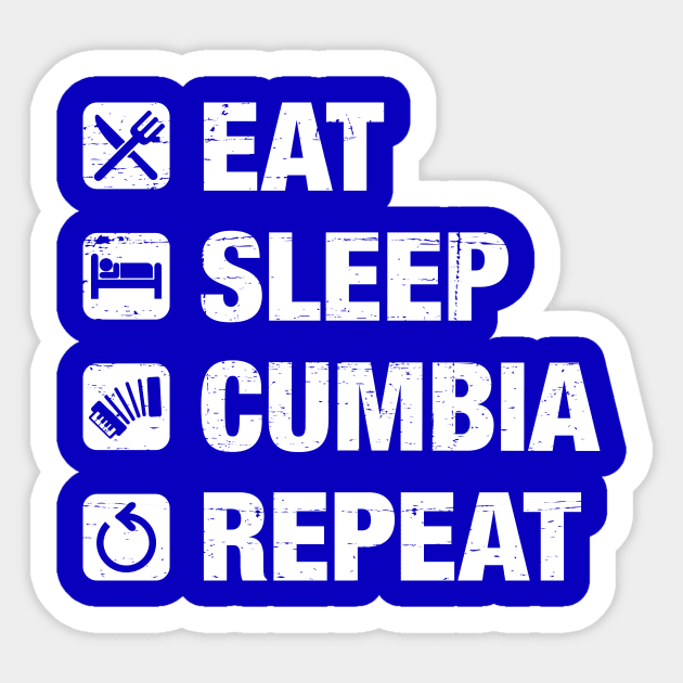 Eat, Sleep, Cumbia, Repeat Sticker by verde